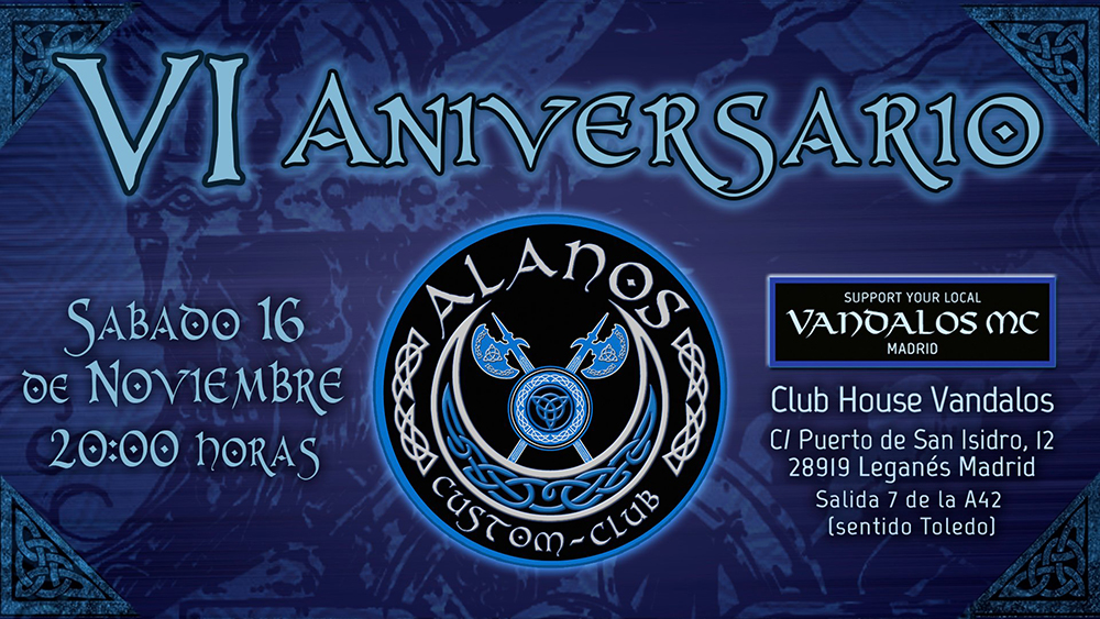 VI Aniversario Alanos Custom Club